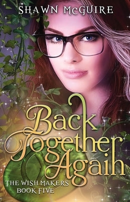 Back Together Again by McGuire, Shawn