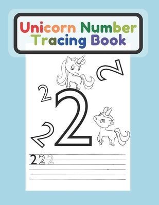 Unicorn Number Tracing Book: For Kids by Books, Ks Coloring