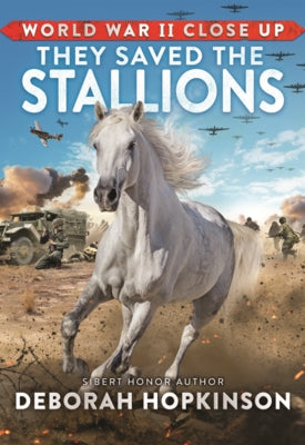 They Saved the Stallions by Hopkinson, Deborah