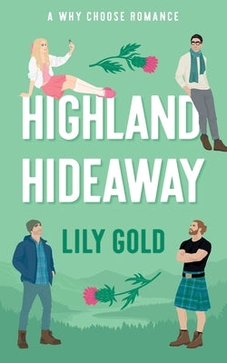 Highland Hideaway by Gold
