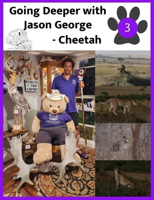 Going Deeper with Jason George - Cheetah by George, Jason A.