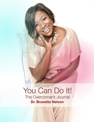 You Can Do It by Nelson, Brunetta