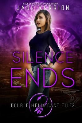 When the Silence Ends by Kerrion, Jade