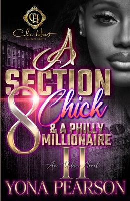 A Section 8 Chick & A Philly Millionaire 2: An African American Romance by Yona