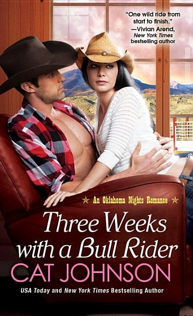 Three Weeks With A Bull Rider by Johnson, Cat