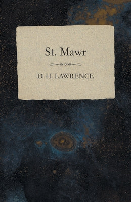St. Mawr by Lawrence, D. H.