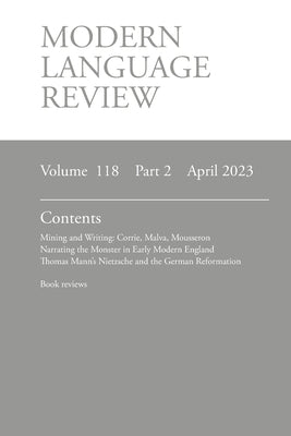 Modern Language Review (118: 2) April 2023 by O'Meara, Lucy