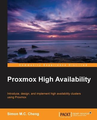 Proxmox High Availability by Cheng, Simon