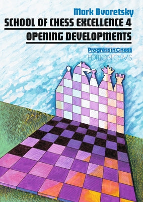 Opening Developments by Dvoretsky, Mark