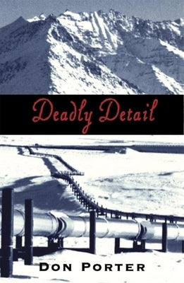 Deadly Detail by Porter, Don
