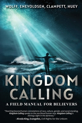 Kingdom Calling by Wolff, Robert F.