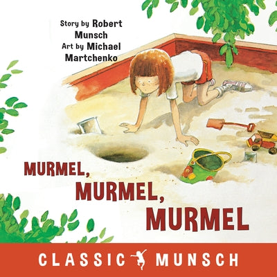 Murmel, Murmel, Murmel by Munsch, Robert