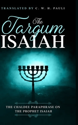 Targum Isaiah by Pauli, C. W. H.