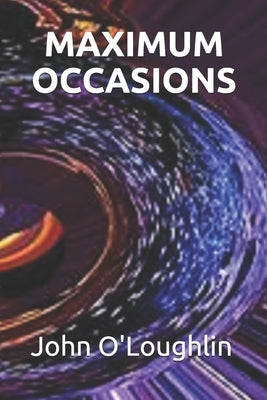 Maximum Occasions by O'Loughlin, John
