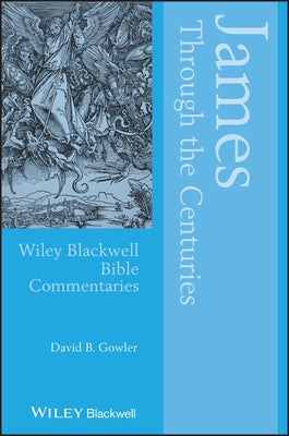 James Through the Centuries by Gowler, David