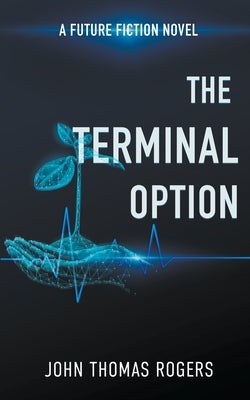 Terminal Option by Rogers, John Thomas