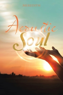 Acoustic Soul by Meredith