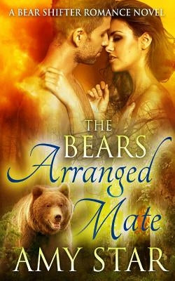 The Bears Arranged Mate by Star, Amy