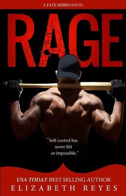 Rage by Reyes, Elizabeth