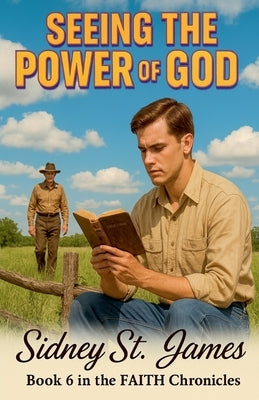 Seeing the Power of God by James, Sidney St