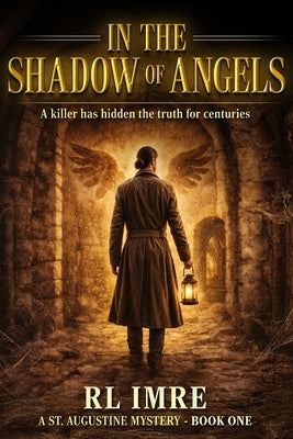 In the Shadow of Angels by Imre, Rl