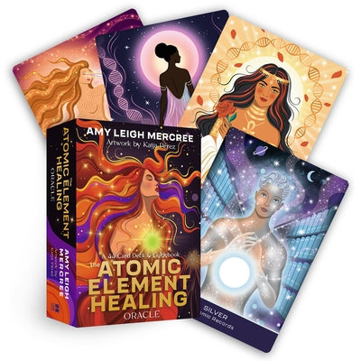 The Atomic Element Healing Oracle: A 44-Card Deck & Guidebook of Goddesses, Angels, Medical Intuition, & the Periodic Table of Elements by Mercree, Amy Leigh