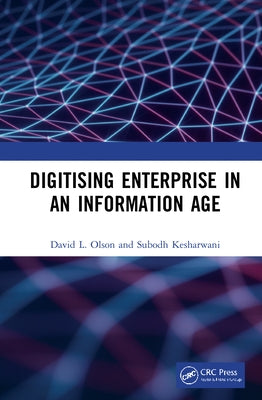 Digitising Enterprise in an Information Age by Olson, David L.