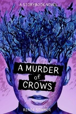 A Murder of Crows by Sommer, Renee