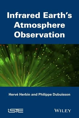 Infrared Observation of Earth's Atmosphere by Herbin, Hervé