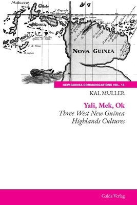 Yali, Mek, Ok by Muller, Kal