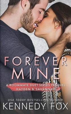 Forever Mine by Fox, Kennedy