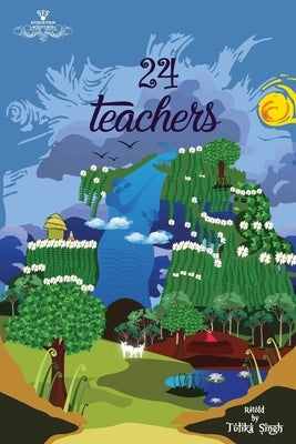 24 Teachers by Singh, Tulika