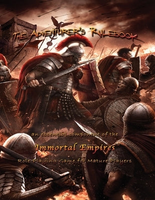 The Adventurer's Rulebook: an essential component of the Immortal Empires Role-Playing Game for Mature Players by Jitt, Holdings