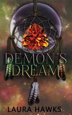 Demon's Dream by Hawks, Laura