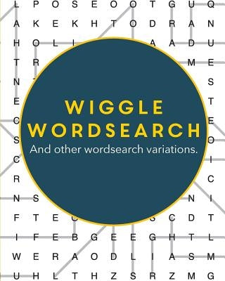 Wiggle Wordsearch: And Other Wordsearch Variations by Media, Clarity