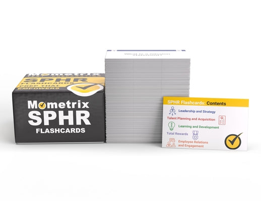 Sphr Certification Flashcards: Sphr Flash Cards Study Guide 2022-2023 and Exam Prep for the Senior Professional in Human Resources [Full Color Cards] by Mometrix
