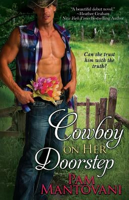 Cowboy on Her Doorstep by Mantovani, Pam