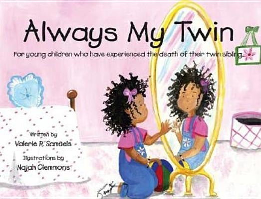 Always My Twin by Samuels, Valerie R.