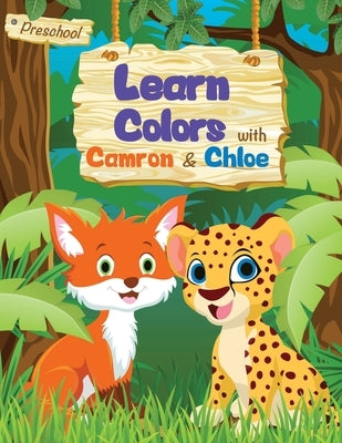 Learn Colors with Camron and Chloe by Schoolhouse, Denver International