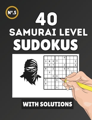 Sudoku Samurai: Advanced Sudokus for Experts by Aguado, Gonzalo
