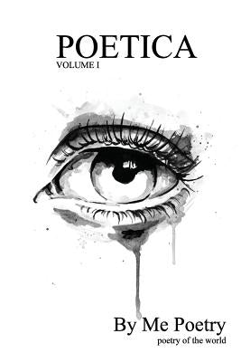 Poetica: 2017 by Poetry, Me