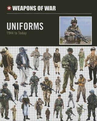 Uniforms: 1945 to Today by McNab, Chris
