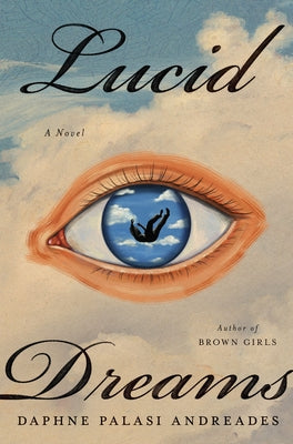 Lucid Dreams by Andreades, Daphne Palasi