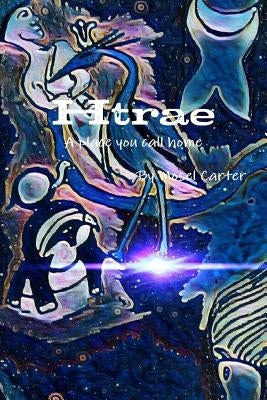 Htrae a place you call home. by Carter, Monetta