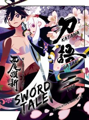 Katanagatari 2: Sword Tale by Nisioisin