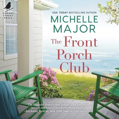 The Front Porch Club by Major, Michelle