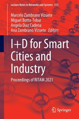I+d for Smart Cities and Industry: Proceedings of Ritam 2021 by Zambrano Vizuete, Marcelo