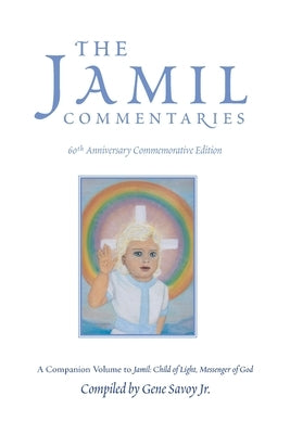 The Jamil Commentaries by Savoy, Gene