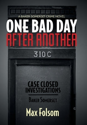 One Bad Day After Another by Folsom, Max