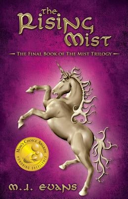 The Rising Mist: The Final Book of the Mist Trilogy by Evans, M. J.
